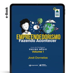 e-Book Empreendedorismo Fazendo Acontecer - Volume 1 - Livro do Professor - Ensino Médio