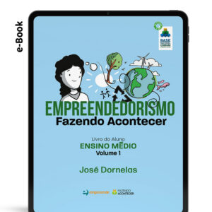 e-Book Empreendedorismo Fazendo Acontecer - Volume 1 - Livro do Aluno - Ensino Médio