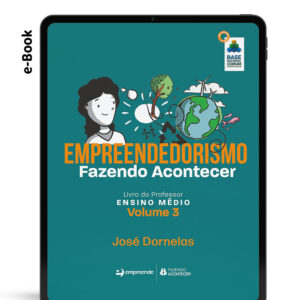 e-Book Empreendedorismo Fazendo Acontecer - Volume 3 - Livro do Professor - Ensino Médio