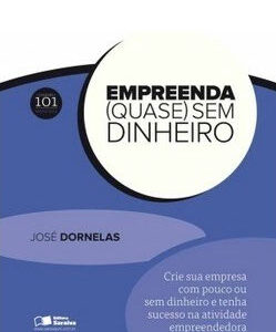 Empreenda quase sem dinheiro