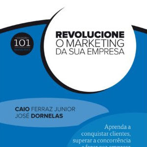Revolucione o marketing da sua empresa